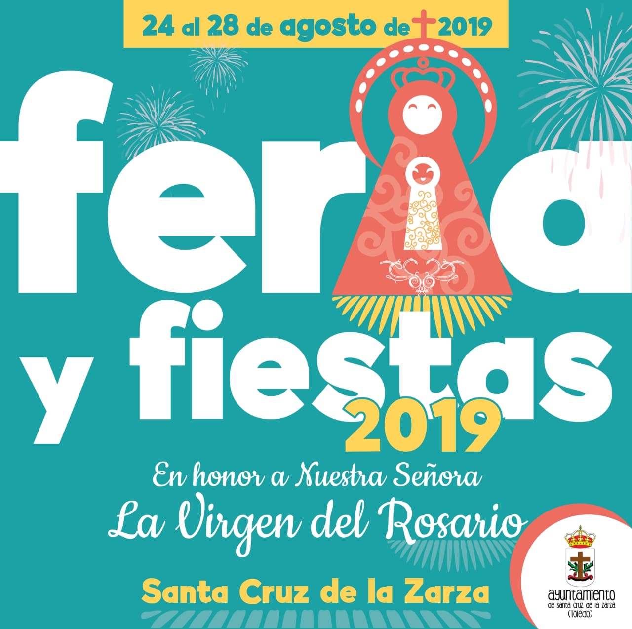 Fiestas patronales en honor a Nuestra Señora del Rosario 2019 Santa Cruz de la Zarza